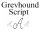 Greyhound Script